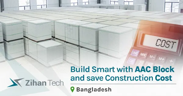 Build smart with AAC block and save construction cost 